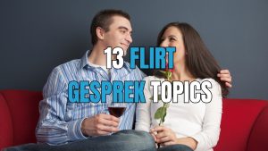 13 gespreksonderwerpen date