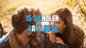 hoe weet je of zij verliefd op je is