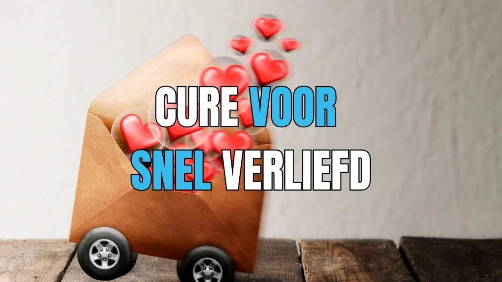 snel verliefd worden