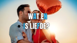 wat is liefde