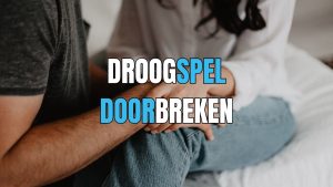 hoe lang kan een man droog staan